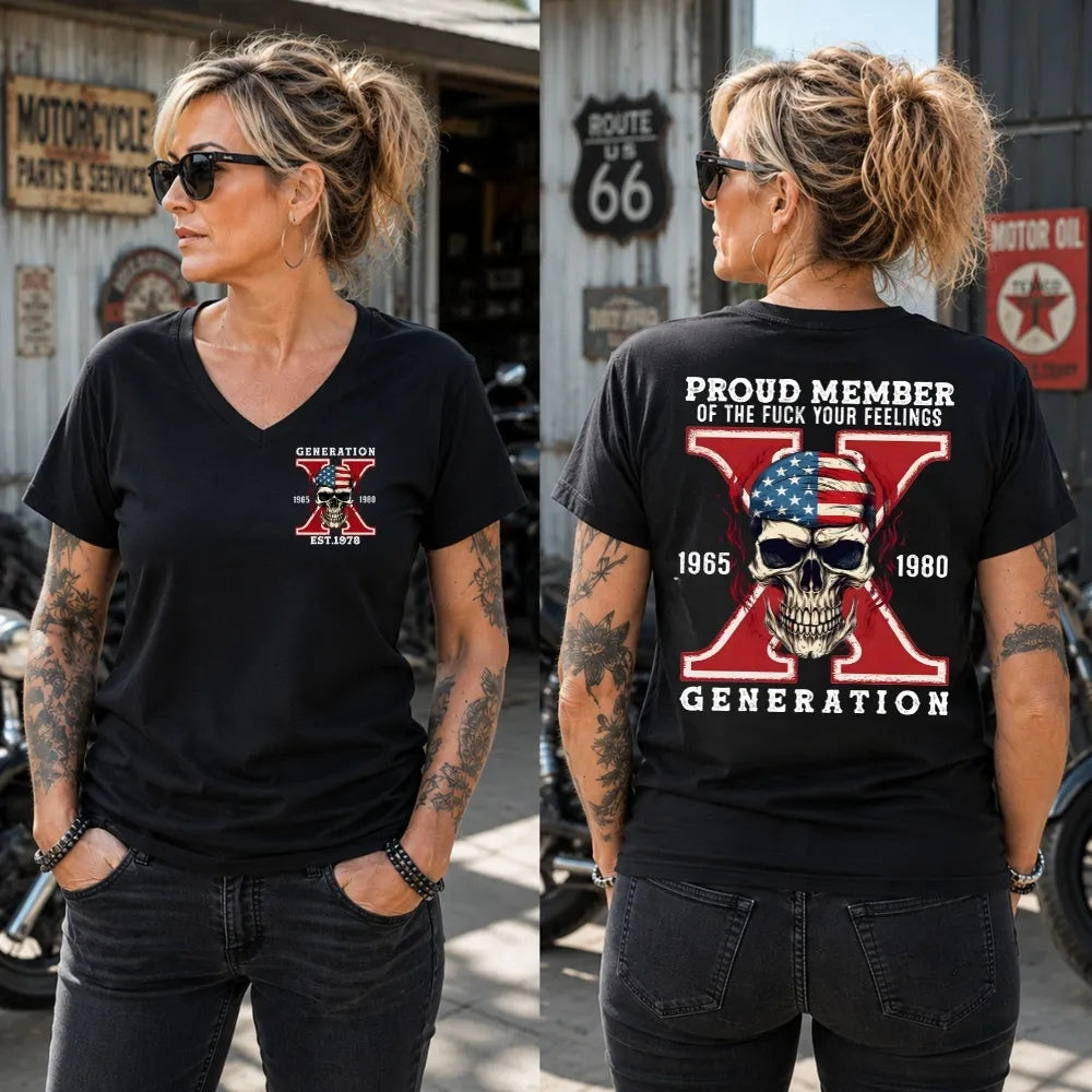 Proud Member Of The Fuck Your Feelings Generation X™ Custom Year T-Shirt