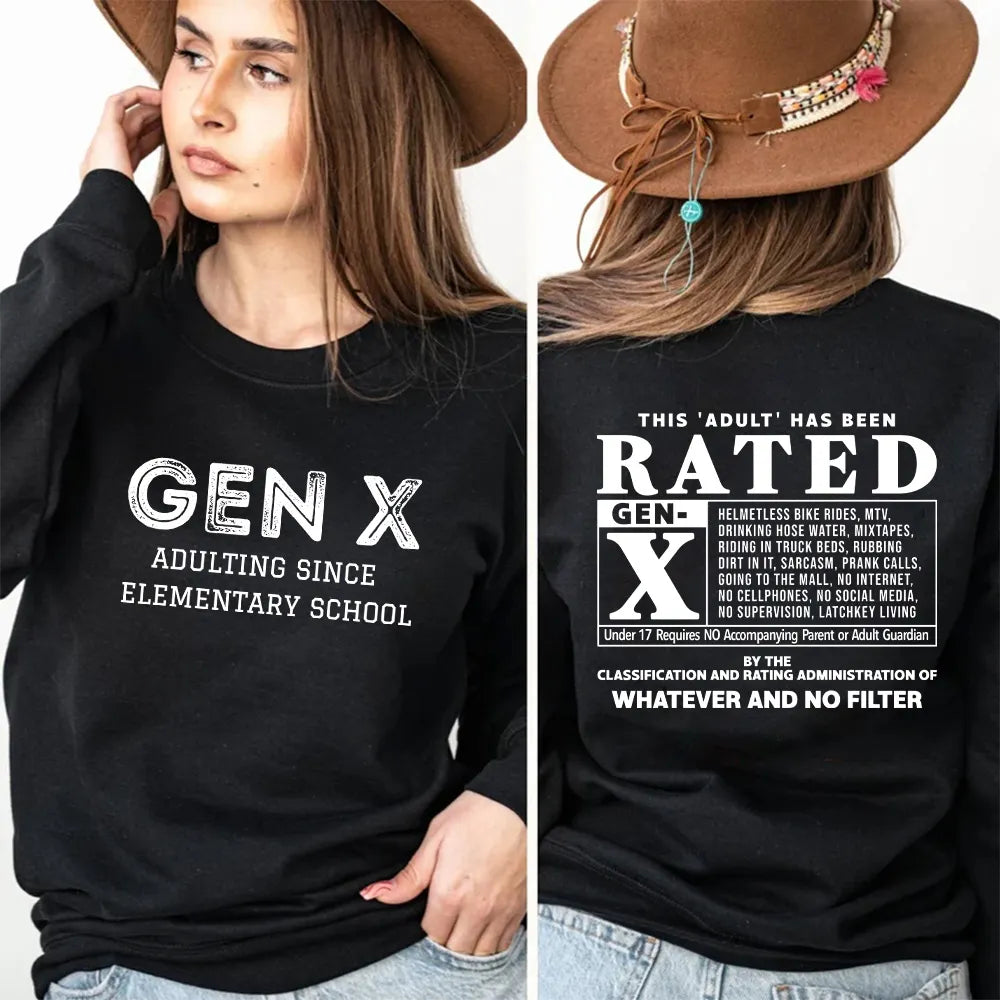 Double-Sided GEN X - 80s Kid Humor Shirt, Adulting since elementary school Sweatshirt