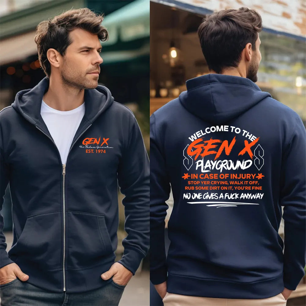 Double-Sided Gen X Sweatshirt, In case of injury stop yer crying, Walk it off, Rub some dirt on it, You're fine Sweater, Gen X Sarcastic Sweatshirt