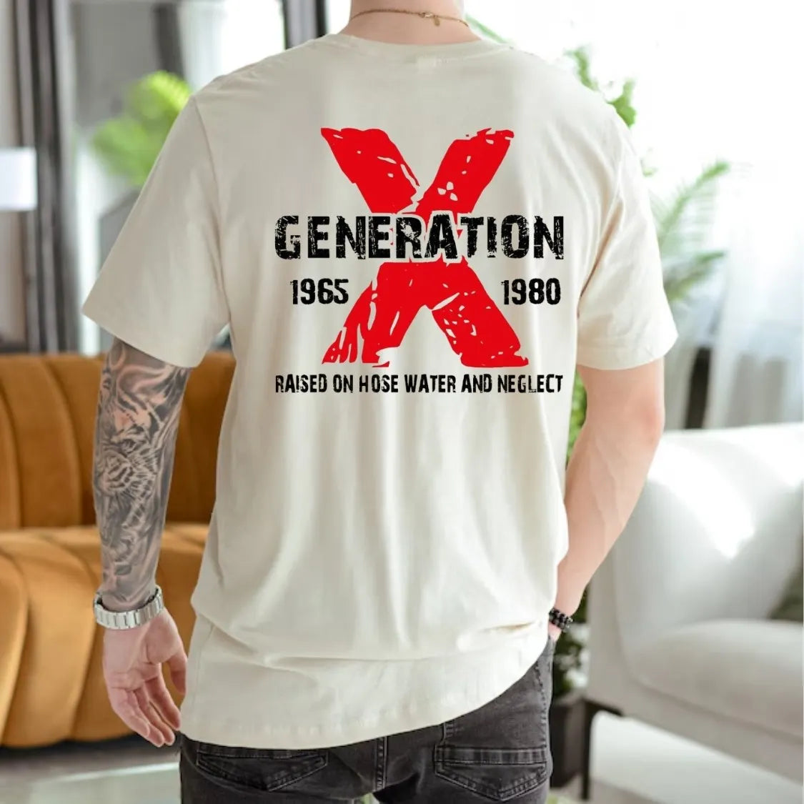 Gen X Raised On Hose Water And Neglect ,Custom EST Bothside Print T-shirt, Sarcastic Sweatshirt, Childhood Memories, Vintage Inspired Shirt, Funny Quotes