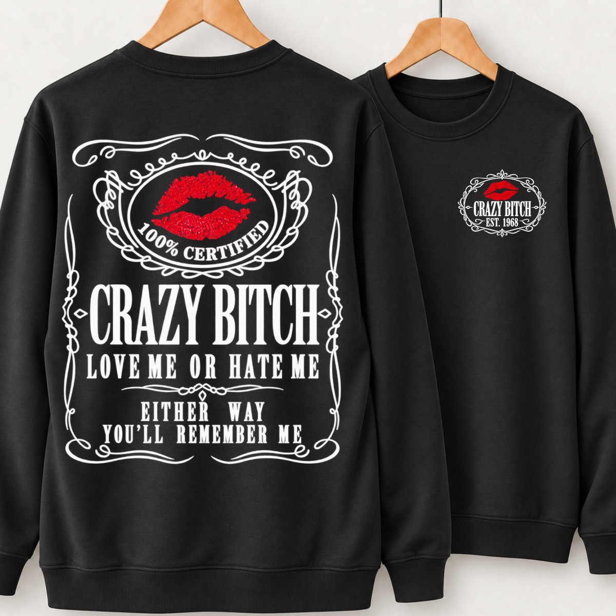 100% Certified Crazy Bitch Club Custom Year Shirts