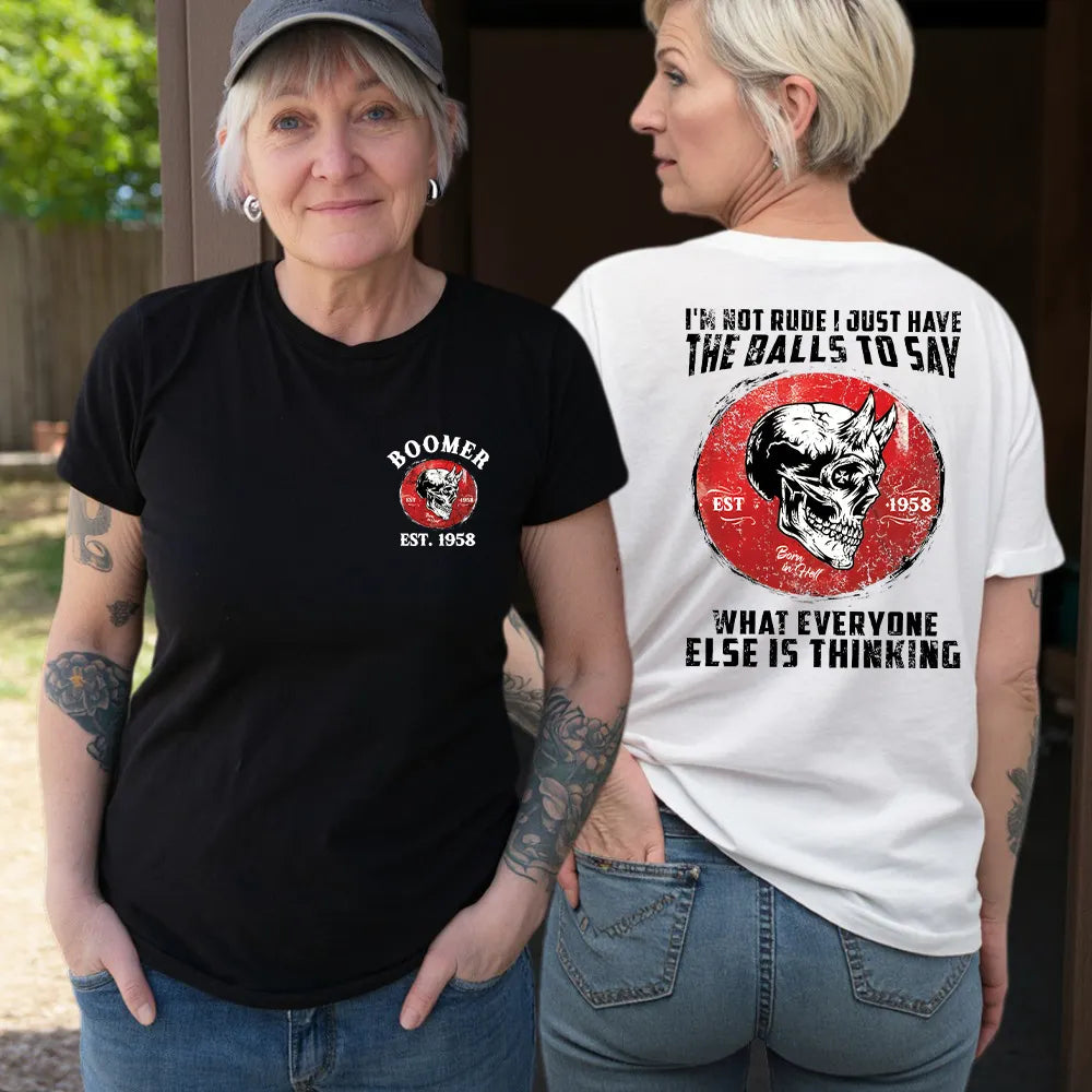I'm Not Rude I Just Have The Balls To Say Custom Year Of Birth Shirts