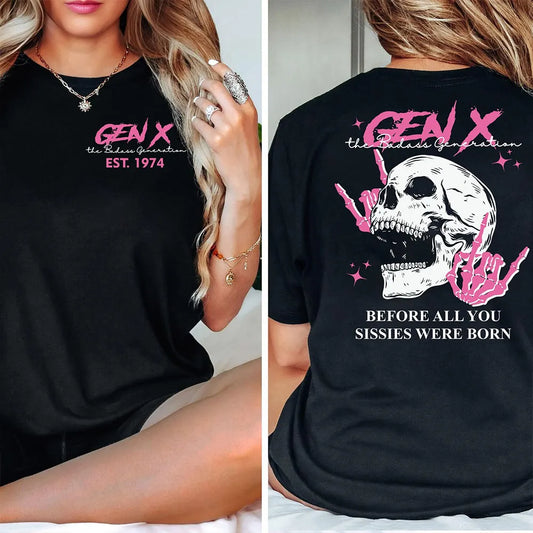 Double-Sided Generation X Custom Year Badass Generation T-shirt, Custom Year Of Birth Shirt, Generation X T Shirt