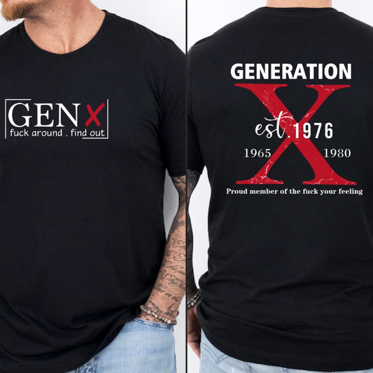 Custom Gen X Raised On Hose Water And Neglect T-Shirt, Sarcastic Shirt, Funny Quotes Shirt,Vintage Inspired Shirt, EST Unisex T-Shirt