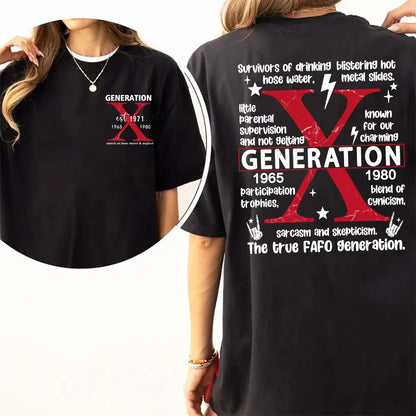 Custom Gen X EST Bothside Print T-shirt,Gen X Raised On Hose Water And Neglect ,Custom EST Bothside Print T-shirt, Sarcastic Shirt