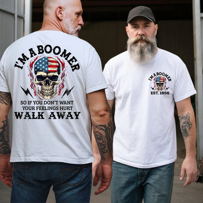 I'M A BOOMER. Walk Away Custom Year Of Birth Sweatshirt, Unisex Hoodie, Boomer Generation T shirt