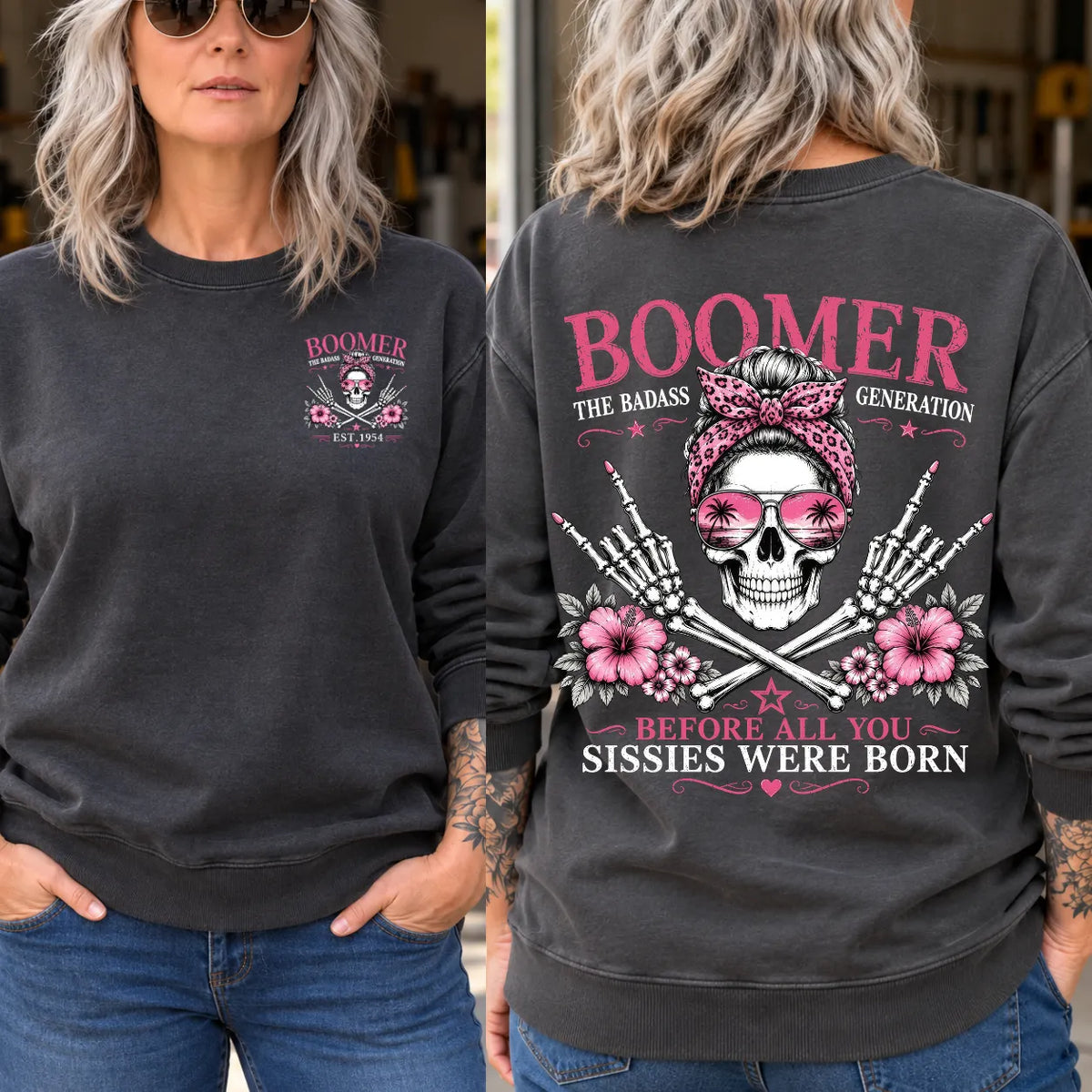 Boomer The Badass Generation Before All You Sissies Were Born EST Year Shirts