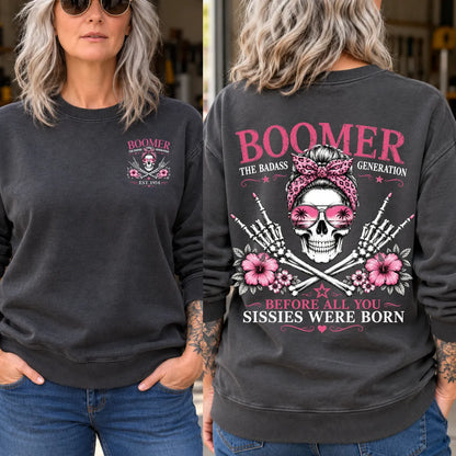 Boomer The Badass Generation Before All You Sissies Were Born EST Year Shirts