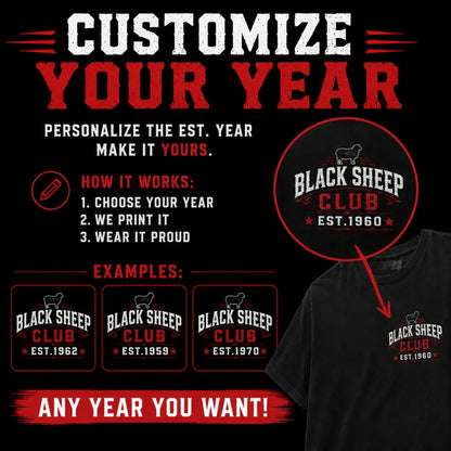 Black Sheep Club™ Custom Year T-Shirt