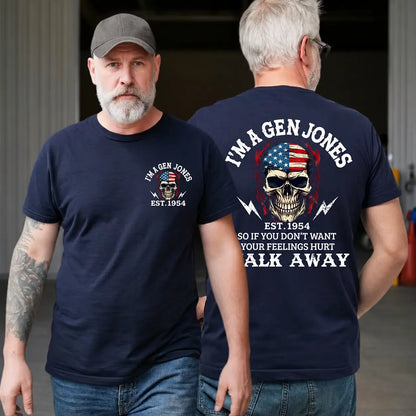I'M A BOOMER. Walk Away Custom Year Of Birth Sweatshirt, Unisex Hoodie, Boomer Generation T shirt