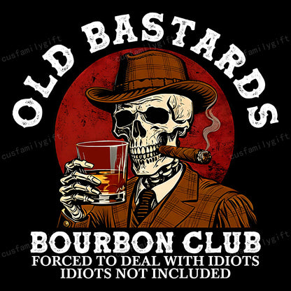 Old Bastards Bourbon Club Born To Sip Sweatshirt , Hoodie,T-shirt