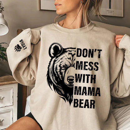 Don't Mess With Mama Bear Sweatshirt, Custom Kids Name On Sleeve Mother‘s Day Gift