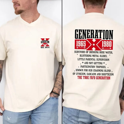 Customize New Version The True FAFO Generation X New Version Two Side Shirt Generation X T-shirt/Crewneck/Hoodie