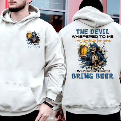 The Devil I'm Coming For You Generation X Shirt, I Whisper Back Bring Beer Gen X Sweatshirt, Hoodie，Custom Year Of Birth Shirt