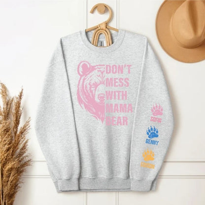 Don't Mess With Mama Bear Sweatshirt, Custom Kids Name On Sleeve Mother‘s Day Gift