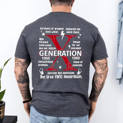 Custom Gen X EST Bothside Print T-shirt,Gen X Raised On Hose Water And Neglect ,Custom EST Bothside Print T-shirt, Sarcastic Shirt
