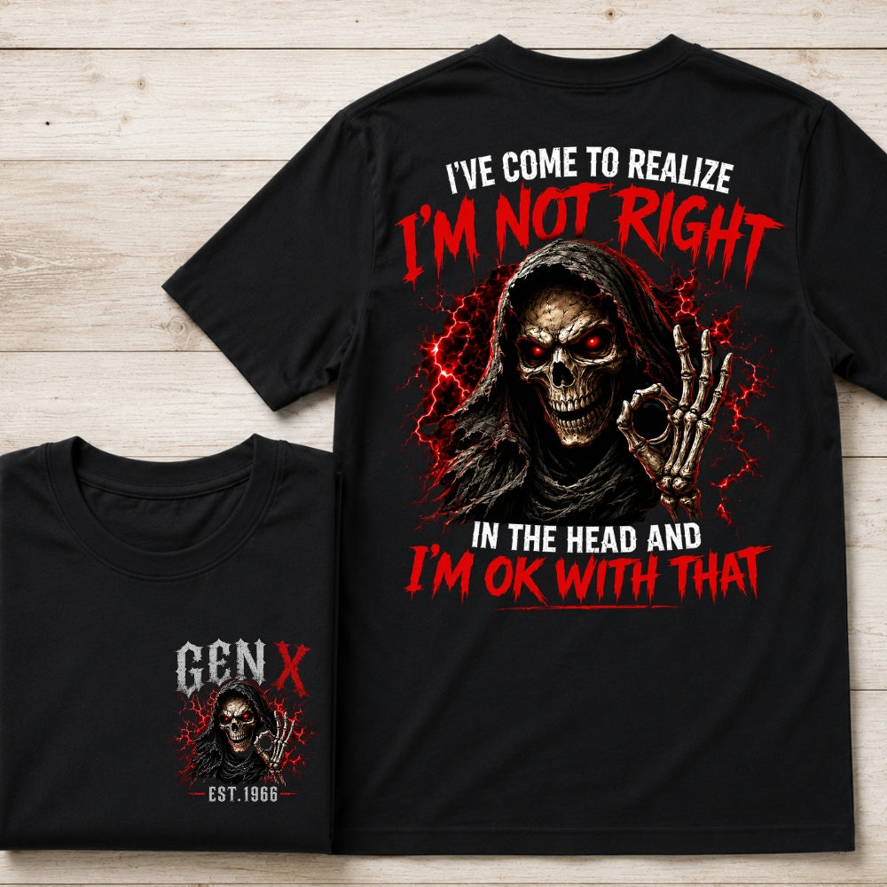 Skull Custom Chest Logo Shirt, I'm Not Right I'm OK With That Funny Tee，Double Sided Print