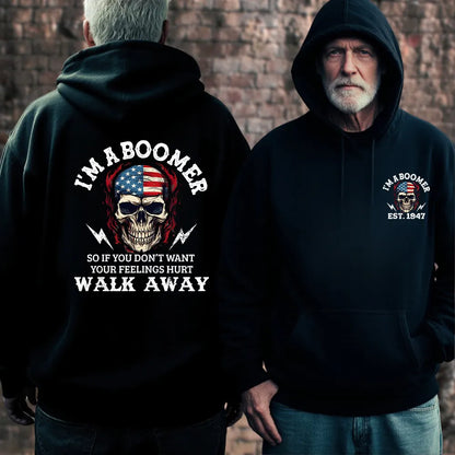 I'M A BOOMER. Walk Away Custom Year Of Birth Sweatshirt, Unisex Hoodie, Boomer Generation T shirt