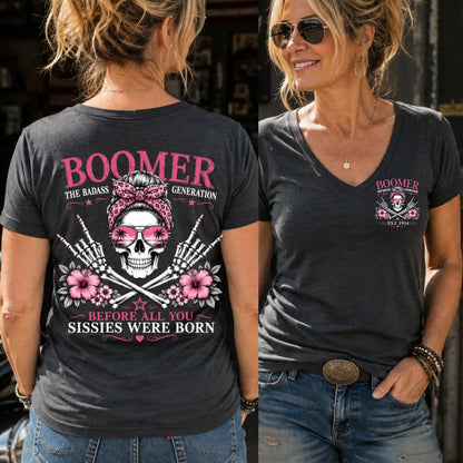 Boomer The Badass Generation Before All You Sissies Were Born EST Year Shirts
