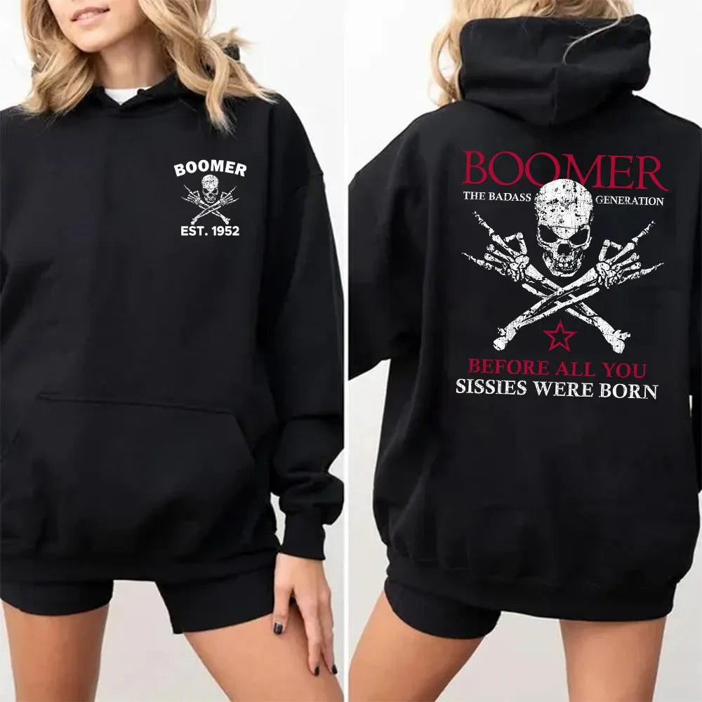 BOOMER Before All You Sissies Were Born Unisex T-shirt, Custom Year Of Birth Oversize T-shirt, Woman V-neck, Sweatshirt, Hoodie