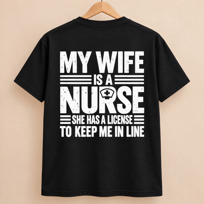 My Wife Is a Nurse Shirts – Funny Nurse Husband Gift