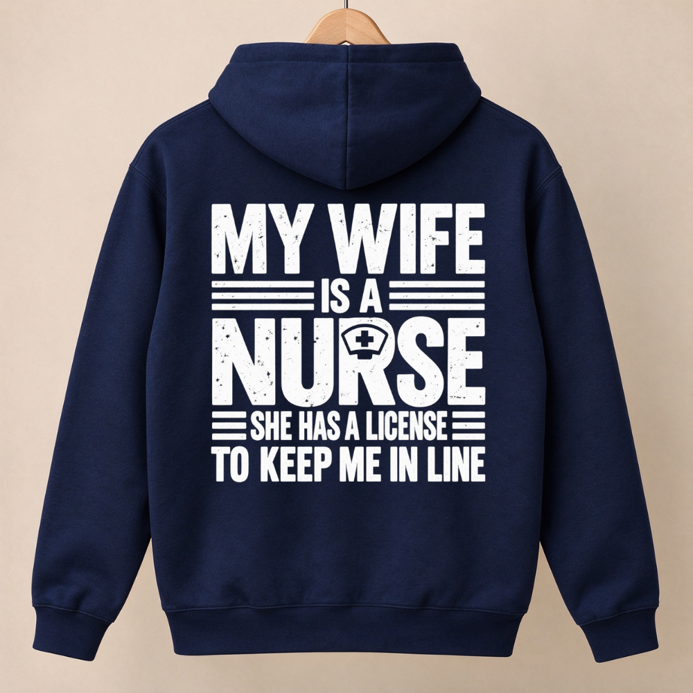My Wife Is a Nurse Shirts – Funny Nurse Husband Gift