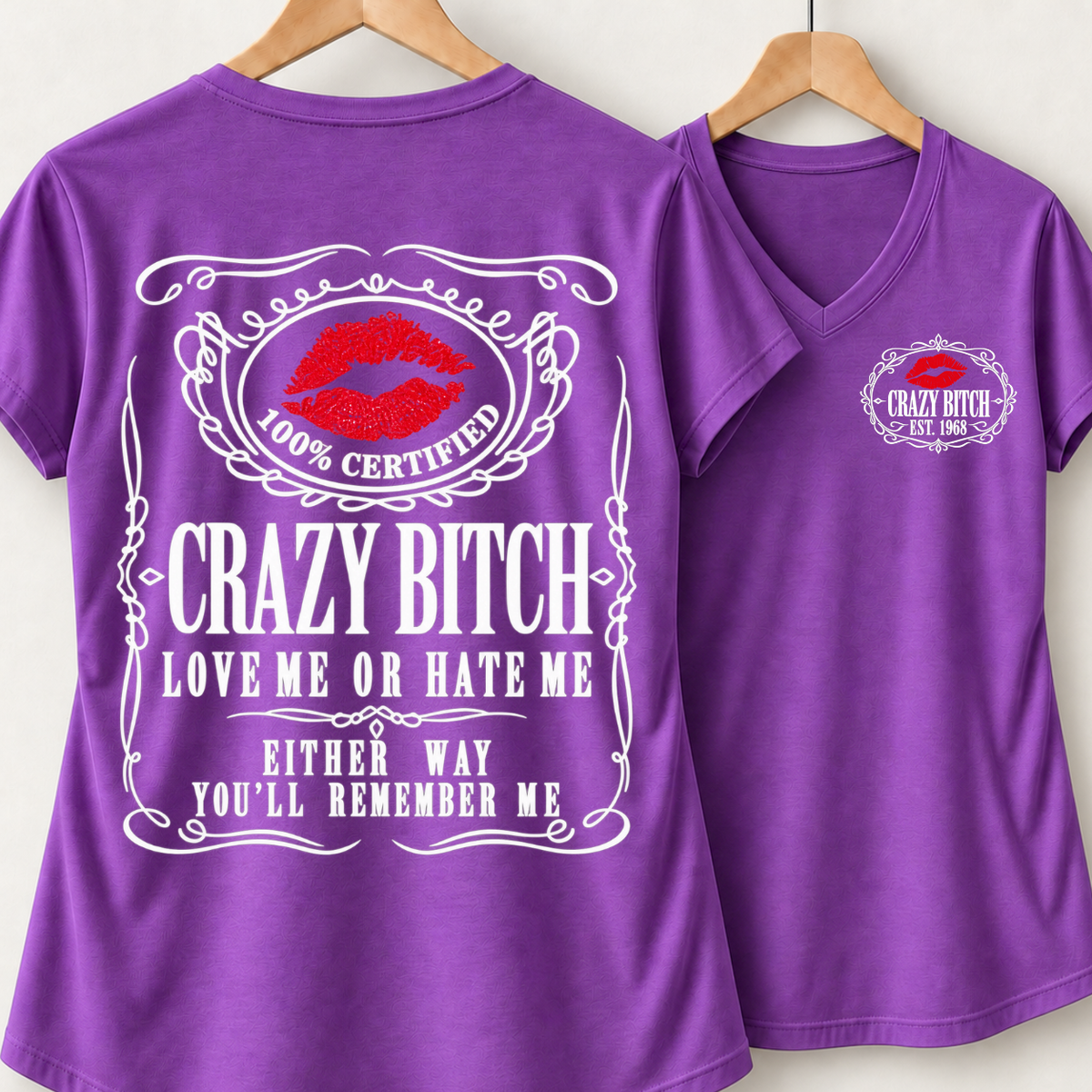 100% Certified Crazy Bitch Club Custom Year Shirts