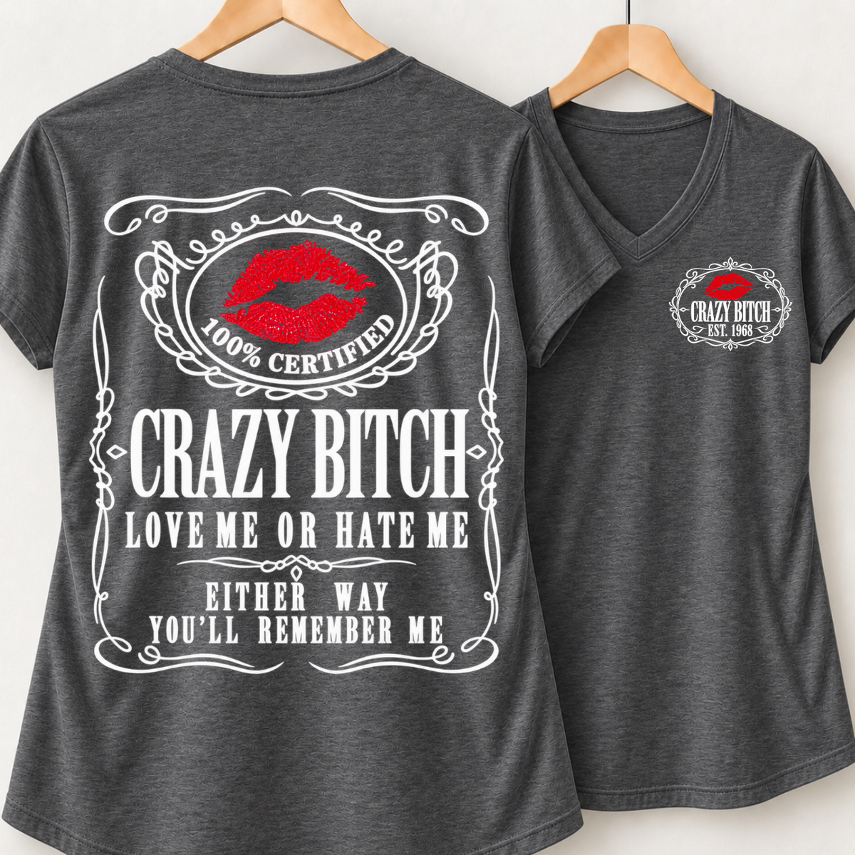 100% Certified Crazy Bitch Club Custom Year Shirts