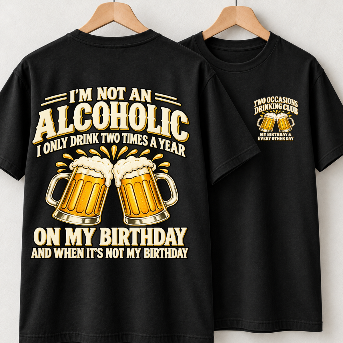 Funny Birthday Beer Shirts – Two Occasions Drinking Club
