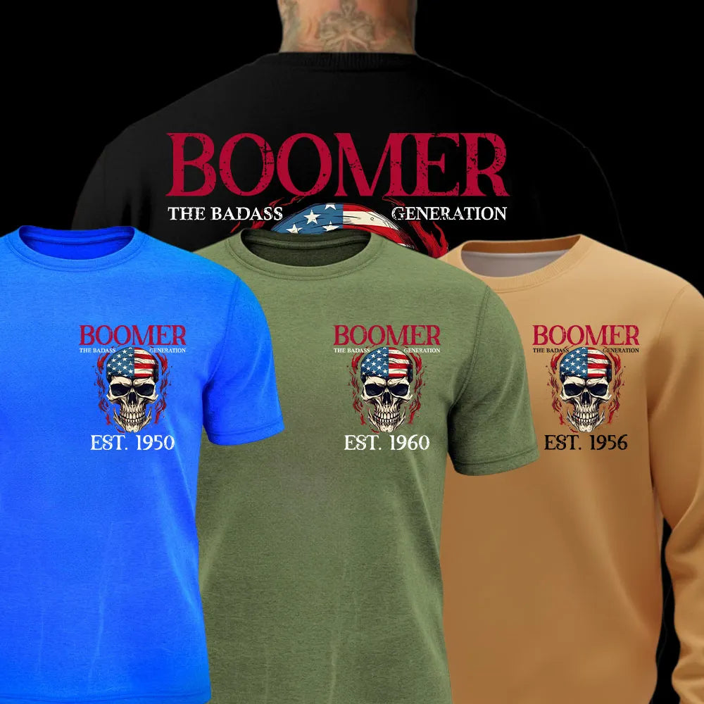 BOOMER The Badass Generation Custom Year Of Birth Sweatshirt, Unisex Hoodie, Before All You Sissies Were Born T shirt