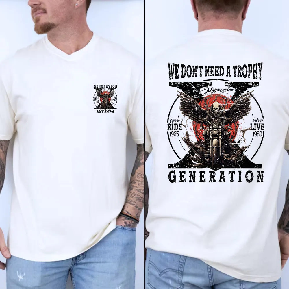 Gen X Ride Live Unisex Sweatshirt Hoodie T-shirt
