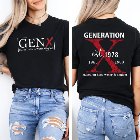 Custom Gen X Growing Up With Hose Water And Ignoring T-shirts, Funny Quote Shirts, Vintage Style Shirts, EST Unisex T-shirts, Woman T-shirts
