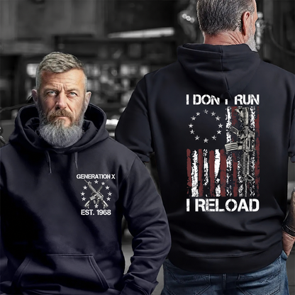 I Don't Run I Reload T-Shirt,Sweatshirt , Hoodie